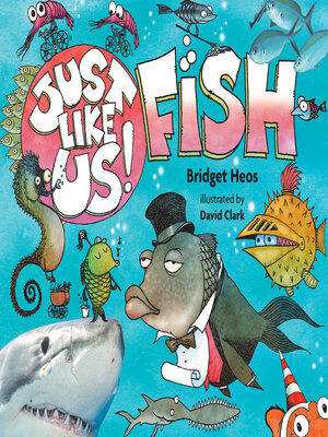 cover image of Just Like Us! Fish